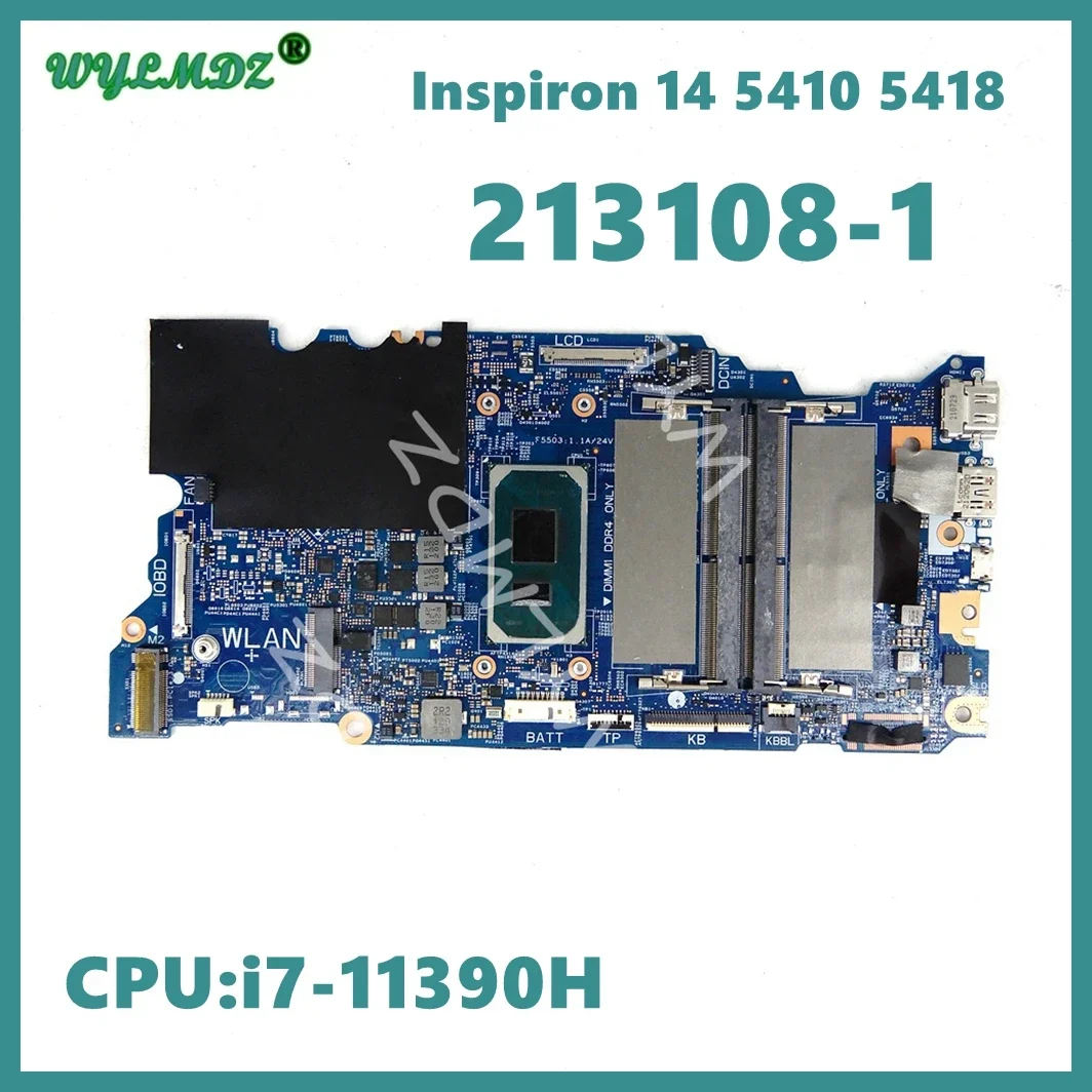 

213108-1 With i7-11390H CPU Laptop Motherboard For DELL Inspiron 14 5410 5418 Notebook Mainboard 100% Tested OK