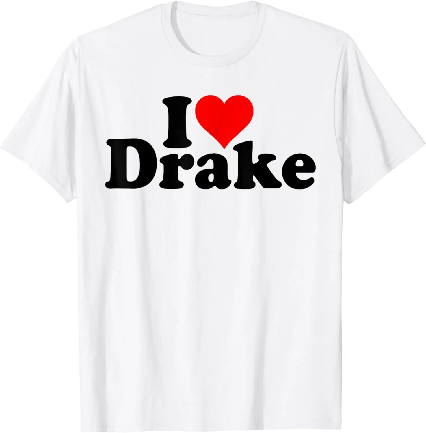 

I LOVE HEART DRAKE T-Shirt Men's and women's T-shirts