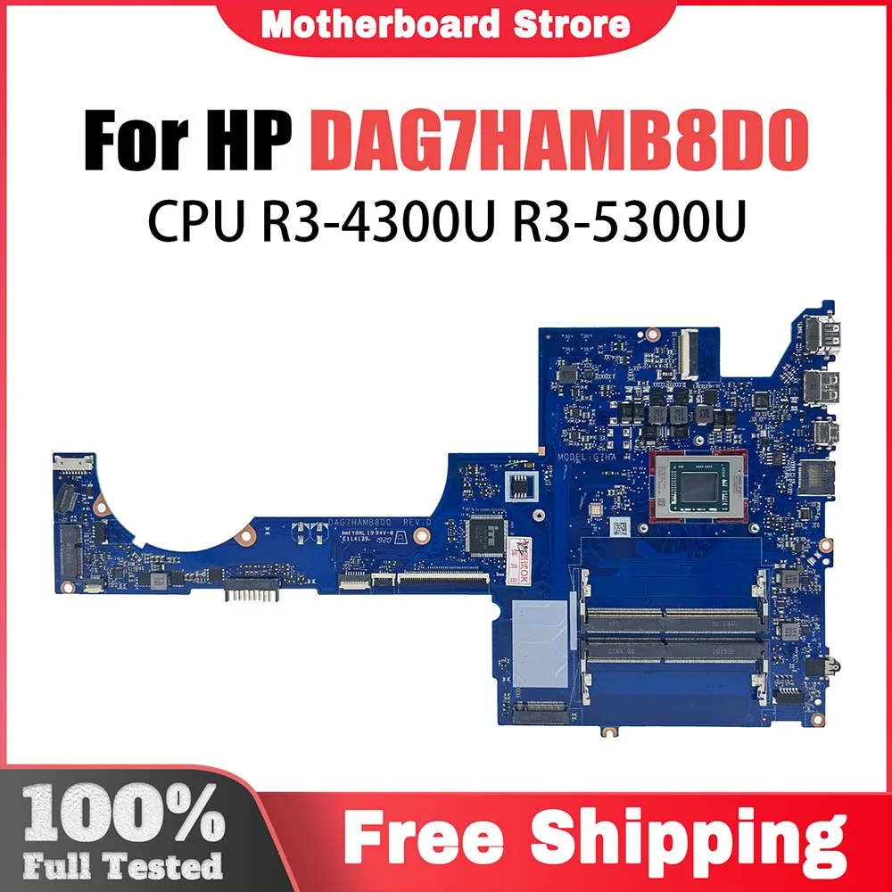 

DAG7HAMB8D0 Mainboard For HP Pavilion 15-EH Laptop Motherboard With R3-4300U R3-5300U CPU 100% Fully Tested