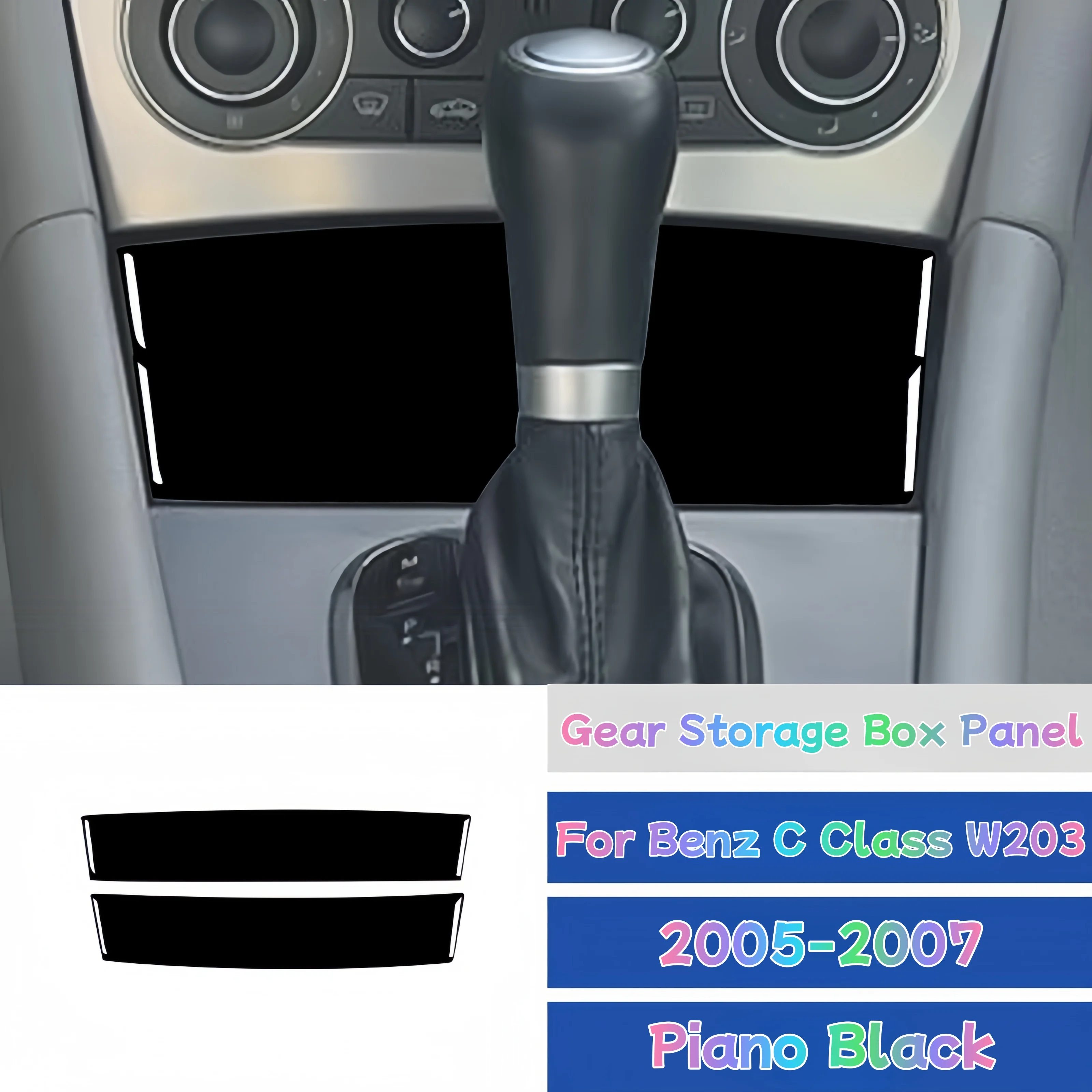 

For Mercedes Benz C-Class W203 2005-2007 Piano Black Car Central Console Gear Storage Box Panel Trim Sticker Auto Accessoires