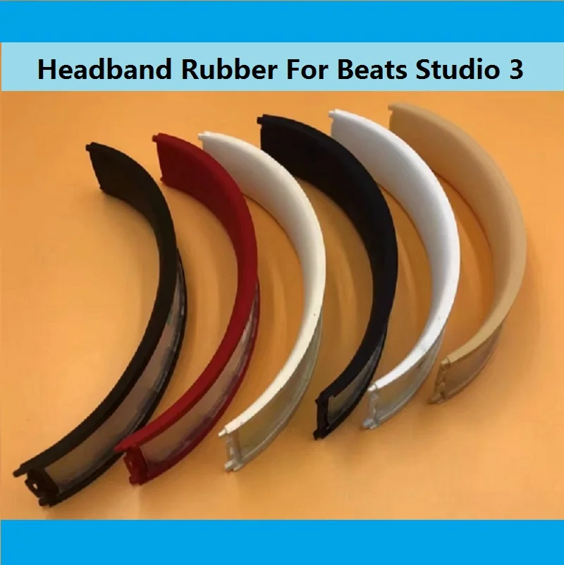 Original replacement headband rubber for Beats Studio 3 headphones headband cushions studio3 headset part