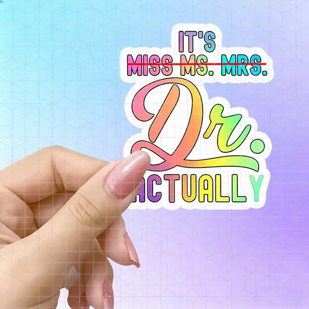 Rainbow Gradient PhD Female Empowerment Quote Vinyl Sticker Matte Decal For Journal Tablet Luggage Academic Women