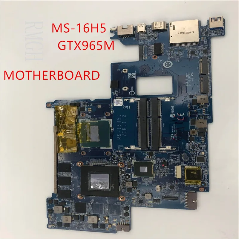 

Genuine MS-16H5 MS-16H51 VER 1.2 FOR MSI GS60 LAPTOP MOTHERBOARD WITH I7 CPU AND GTX965M Tested 100% Good Free Shipping