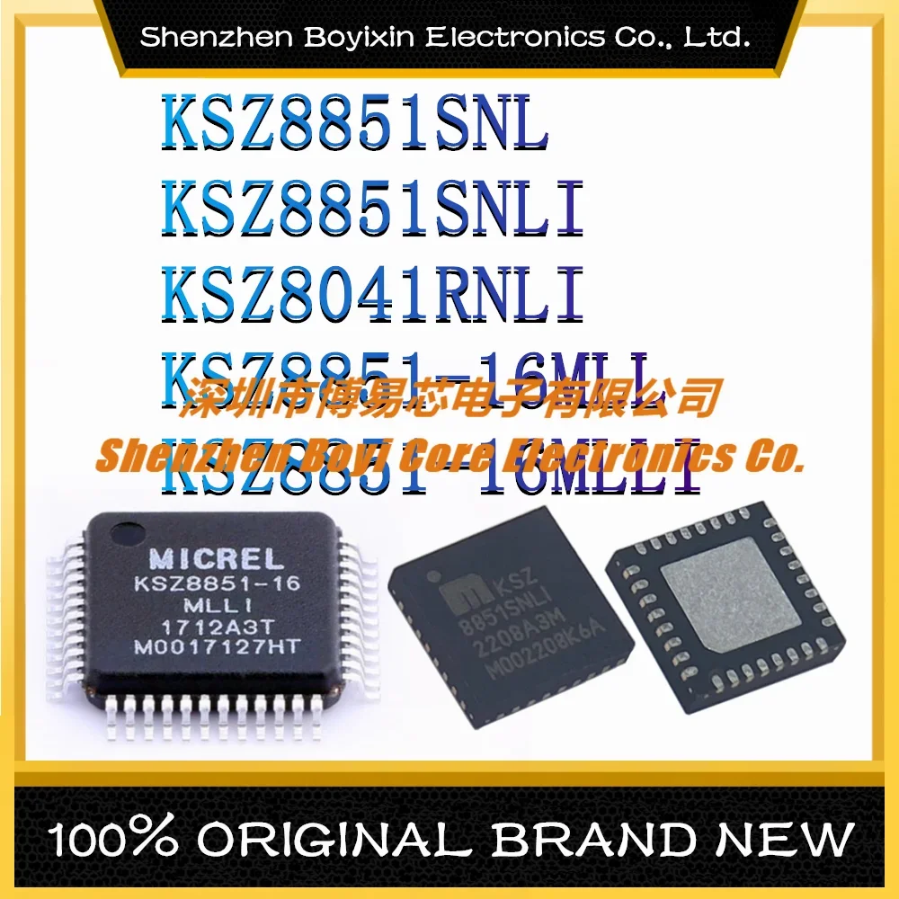 

KSZ8851SNL KSZ8851SNLI KSZ8041RNLI KSZ8851-16MLL KSZ8851-16MLLI Original Genuine