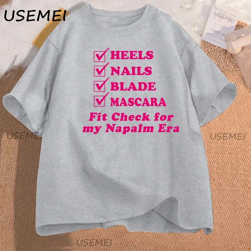 Fit Check for My Napalm Era T-shirt for Men Women KPOP Kawaii Korean Pop T Shirt Cotton Short-sleeve Printed Tshirt Streetwear