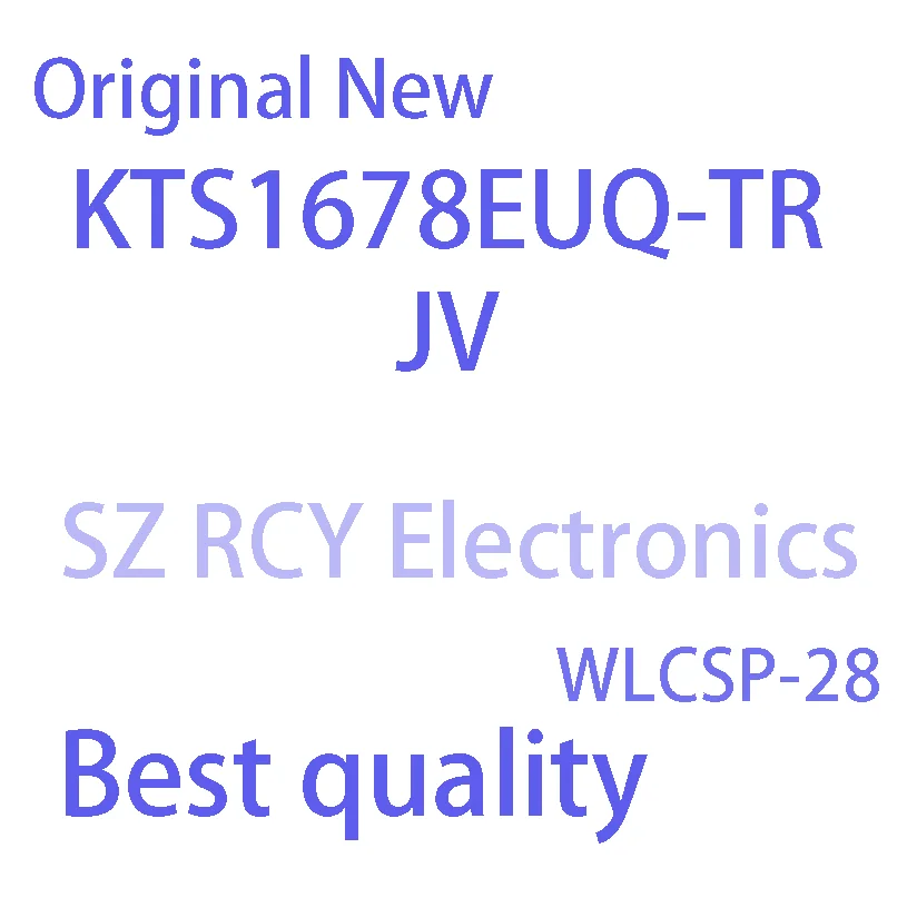 (2 PCS)NEW KTS1678EUQ-TR KTS1678 Top Mark JV WLCSP-28 BGA IC Chip electronic