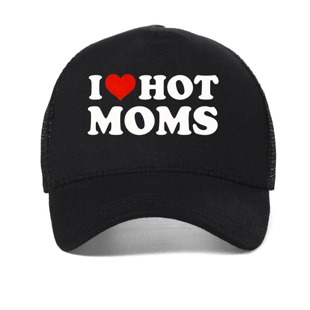 

I Love Hot Moms Women baseball cap Hip Hop Style Funny Red Heart Love Moms Printed snapback hats adjustable mesh trucker hat