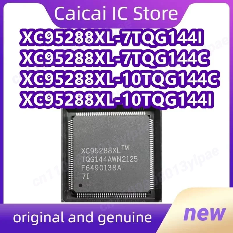 

XC95288XL-7TQG144I XC95288XL-7TQG144C XC95288XL-10TQG144C XC95288XL-10TQG144I Новые оригинальные 1 шт./лот