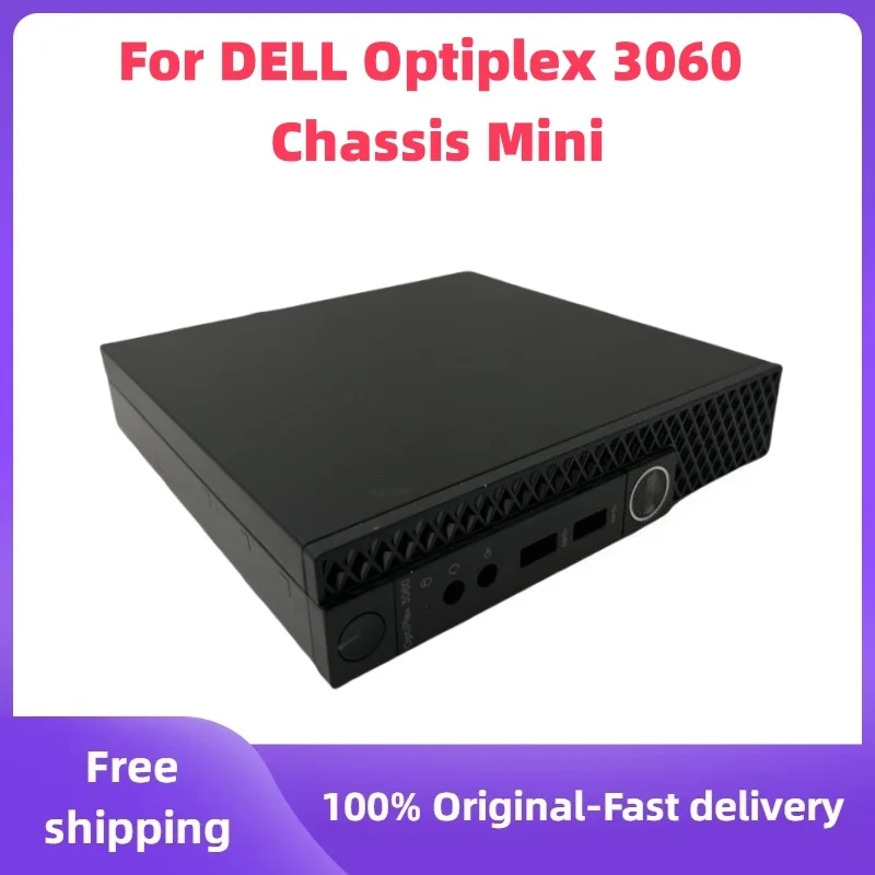 Original used For DELL Optiplex 3060 Computer Case Chassis Mini Case DC Power Supply Case 100% tested Fast ship