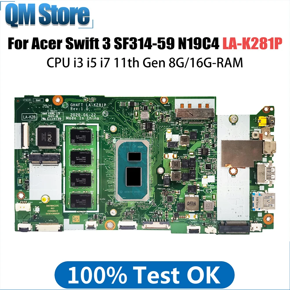 

GH4FT LA-K281P Mainboard For Acer Swift 3 SF314-59 N19C4 Laptop Motherboard NBA0P11001 With i3 11th CPU 8GB RAM