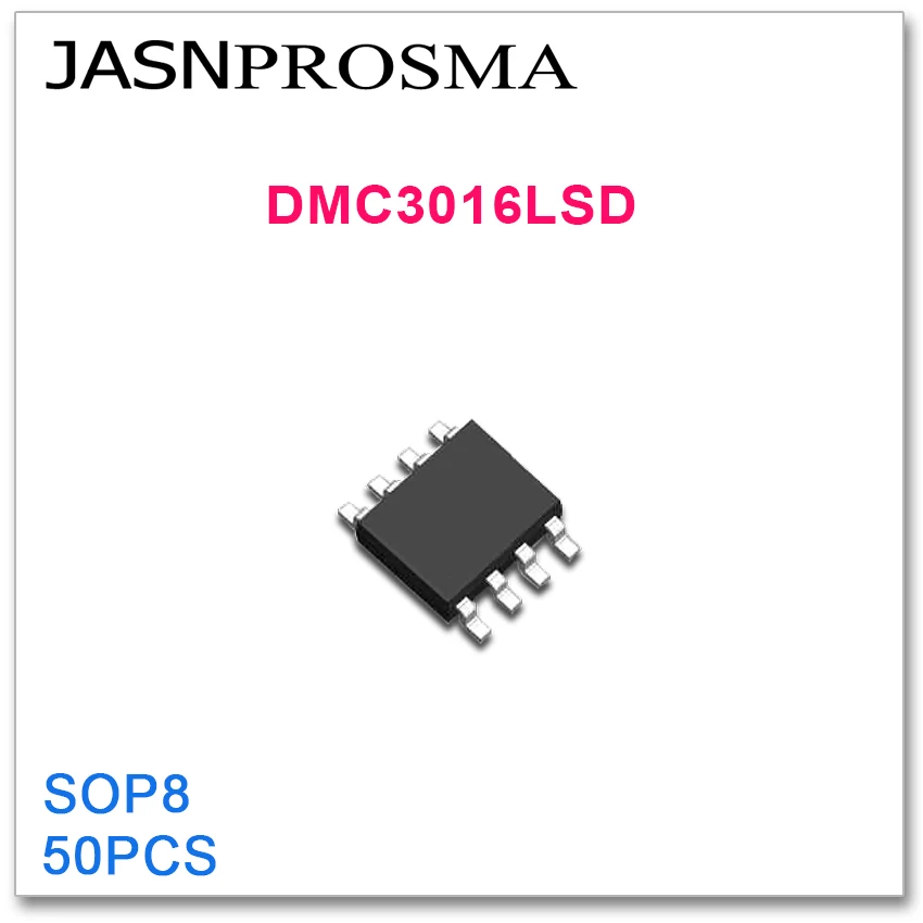

JASNPROSMA 50PCS SOP8 DMC3016LSD High quality 3016 DMC LSD
