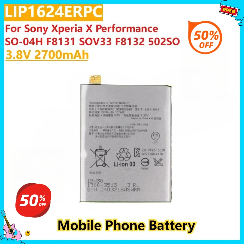 

100% новый высококачественный аккумулятор для мобильного телефона LIP1624ERPC 3,8 В 2700 мАч для Sony Xperia X Performance SO-04H SOV33 F8132 F8131 502SO