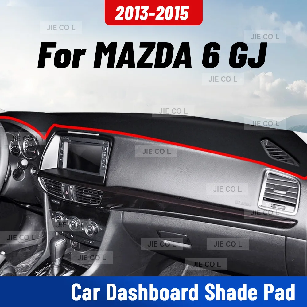 

Для MAZDA 6 GJ 2013 2014 2015, автомобильный коврик для приборной панели с защитой от УФ-лучей, коврик для приборной панели, солнцезащитный коврик, подушка, защитные аксессуары для ковров