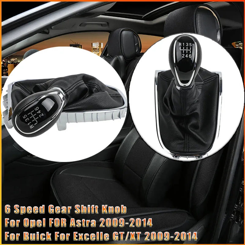 

1 шт., 6-скоростная ручка переключения передач с чехлом, Стайлинг автомобиля для Buick для Excelle GT/XT 2009-2014 для Opel FOR Astra 2009-2014
