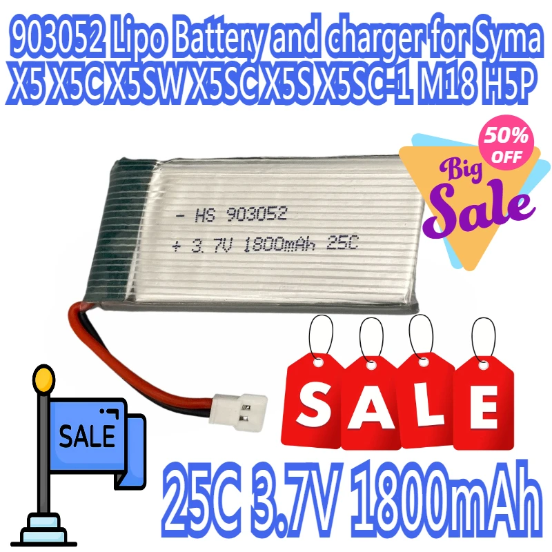 

25C 3.7V 1800mAh 903052 Lipo Battery and charger for Syma X5 X5C X5SW X5SC X5S X5SC-1 M18 H5P RC Quadcopter Parts Drone battery