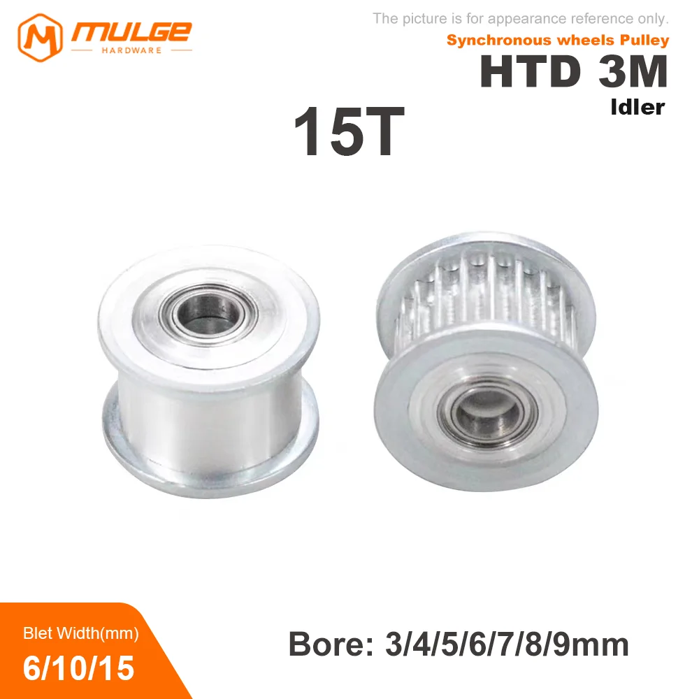 HTD 3M 15 Teeth Tensioner Idler Pulley Bore 3/4/5mm-8/9mm Fit Belt Width 6/10/15mm Bearing Guide Regulating Synchronous Wheel