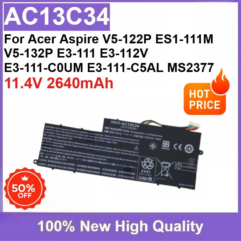 New AC13C34 Laptop Battery 11.4V 2640mAh for Acer Aspire V5-122P ES1-111M V5-132P E3-111 E3-112V E3-111-C0UM E3-111-C5AL MS2377
