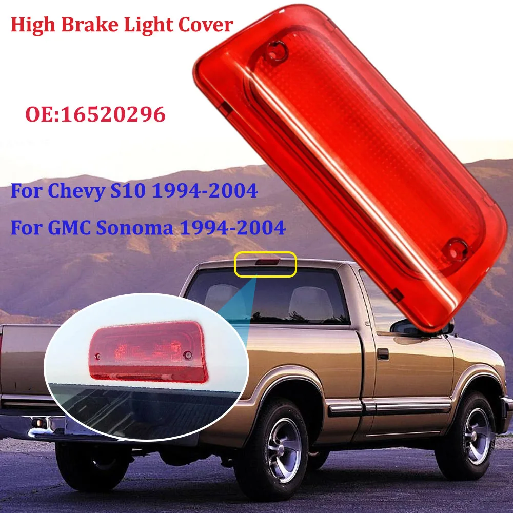 Car High Brake Light Cover 3rd Third Stop Lamp Cover 16520296 For Chevy S10 GMC Sonoma 1994-2004 High Positioned Additional Lamp