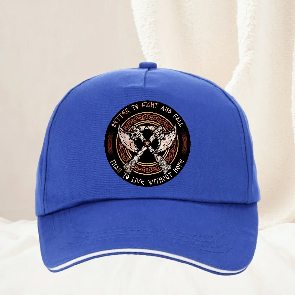 Viking Battleaxes Better To Fight and Fall man Baseball Cap Spring Autumn Outdoor Adjustable Casual Baseball Caps Sunscreen Hat