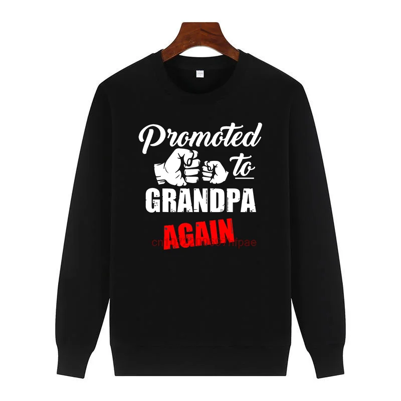 Promoted To Grandpa Again Printed Sweater Unisex Fleece Pullover Fashion New In Sweatshirts High Quality Men's Winter Sweater
