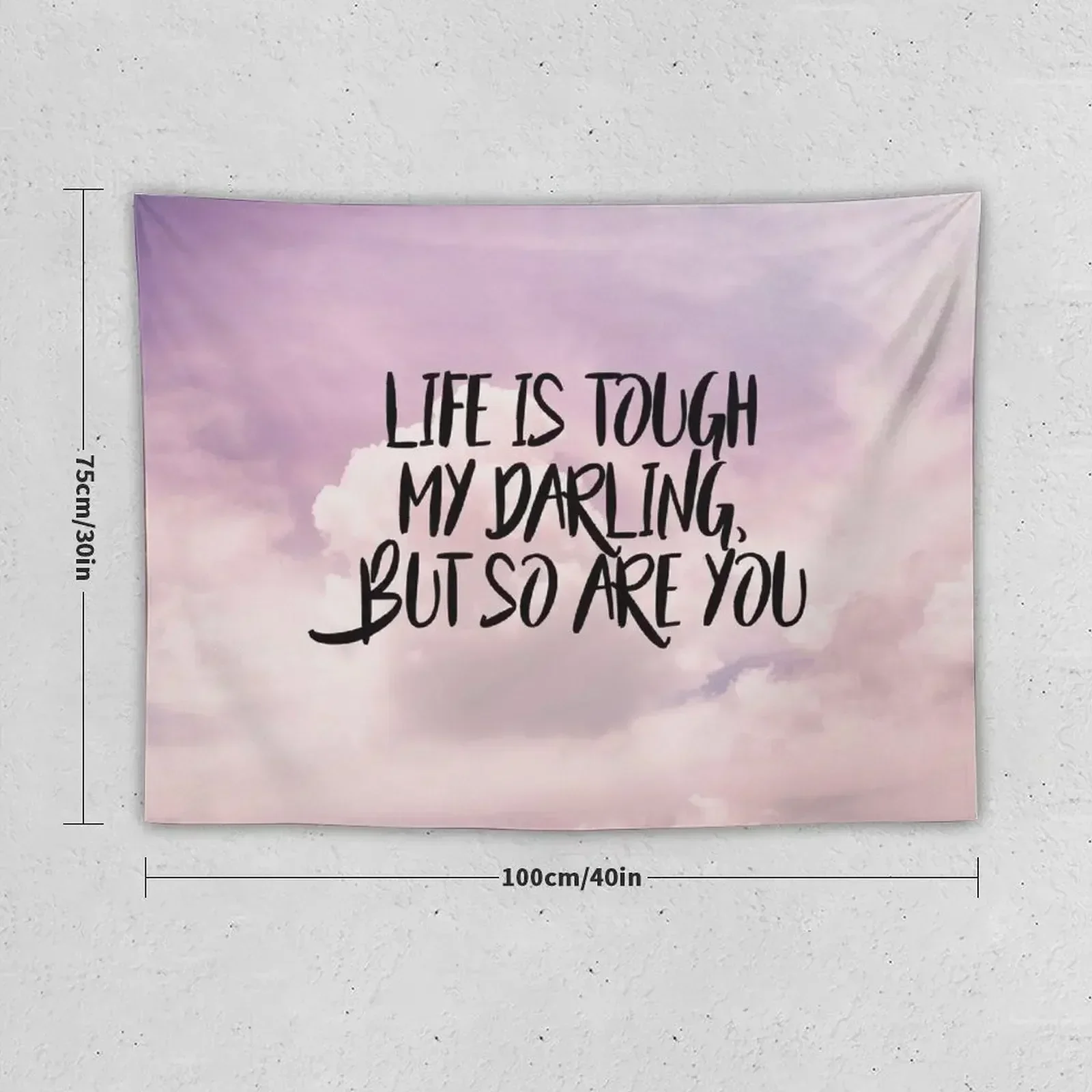 Life is tough my darling but so are you Tapestry Wall Tapestries Decoration For Rooms Wall Decoration Tapestry