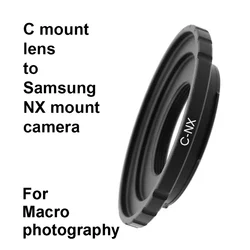 C-NX for C mount CCTV Lens - Samsung NX Mount Adapter Ring Macrophotography for Samsung NX1 NX10 NX20 NX30 NX100 NX300 NX500 etc