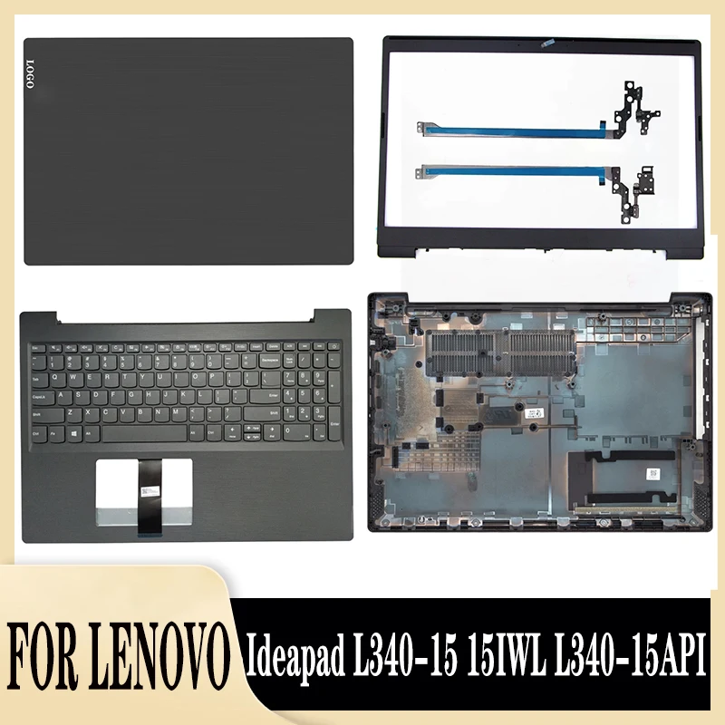 

NEW Laptop For Lenovo Ideapad L340-15 L340-15IWL LCD Back Cover Front Bezel Hinges Palmrest Upper Shell Bottom Case Top Housing