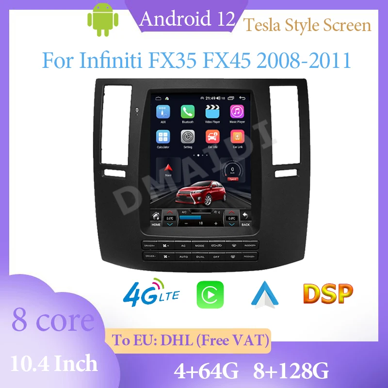 

Android 12 GPS Navigation Tesla Style 10.4" 64G Radio Multimedia Player Wireless Auto Carplay For Infiniti FX FX35 F45 2008-2011