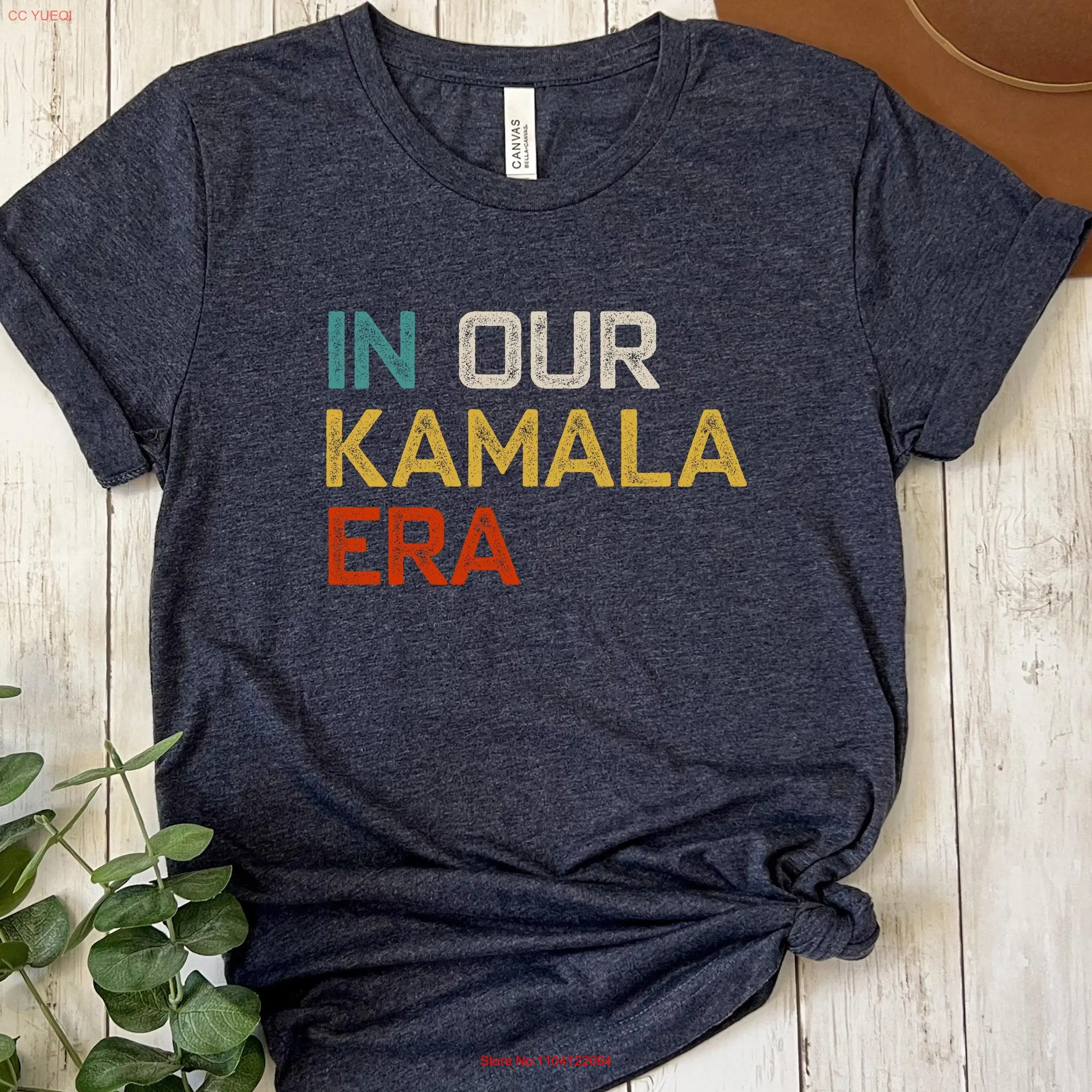 

In Our Kamala Era T Shirt Harris 2024 Madam President US Presidential Election Women Power Political Feminist