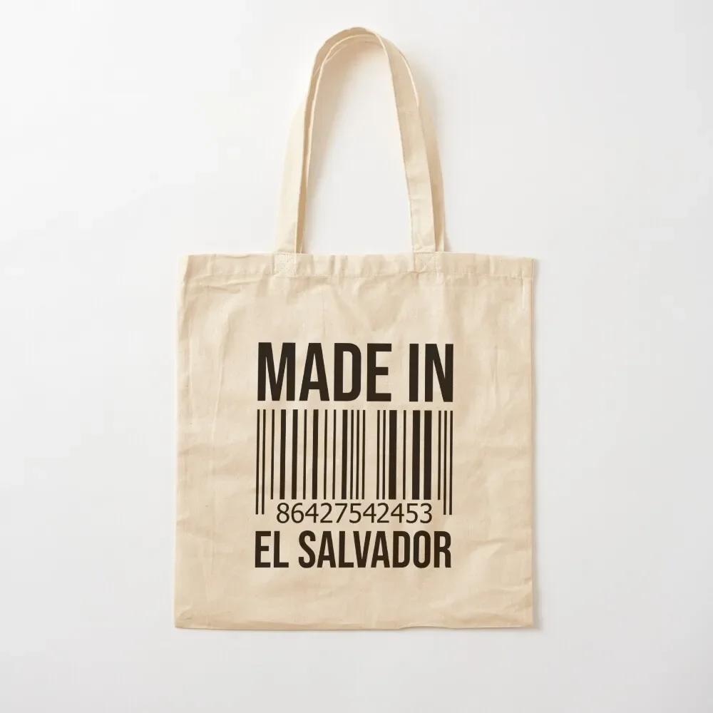 Made in El Salvador Tote Bag tote bag มหาวิทยาลัย กระเป๋าโท้ทผู้หญิง กระเป๋าขนม