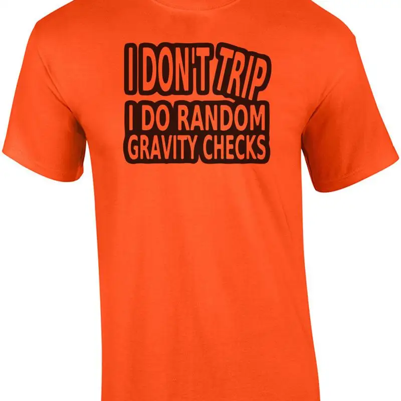 أنا لا رحلة، أنا أفعل تي شيرت فحص الجاذبية العشوائية #1