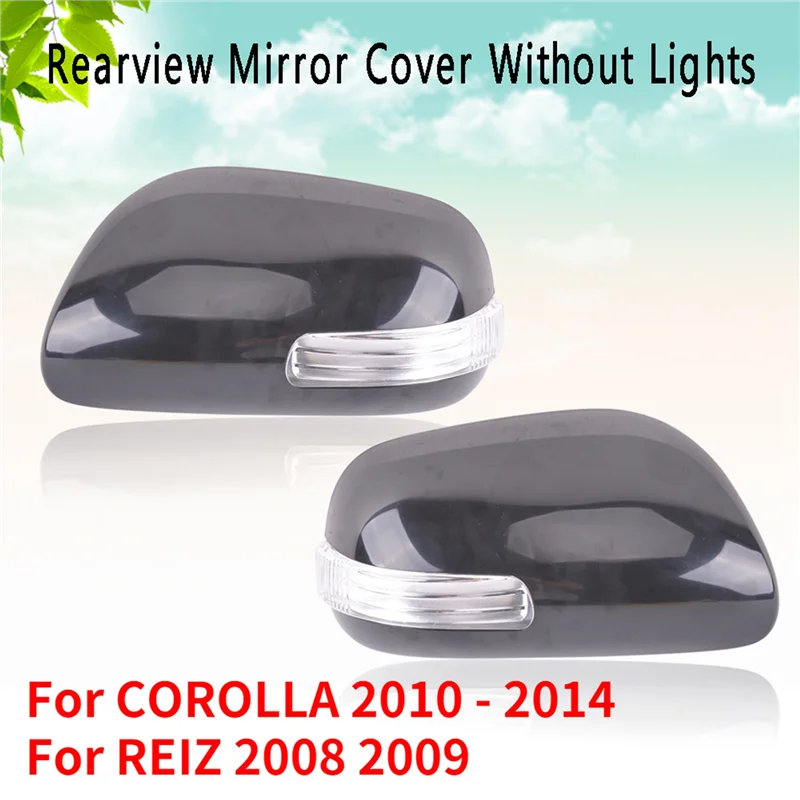 1 Pair Rearview Mirror Cover Side Mirror Case Housing for Toyota Allion Corolla Premio