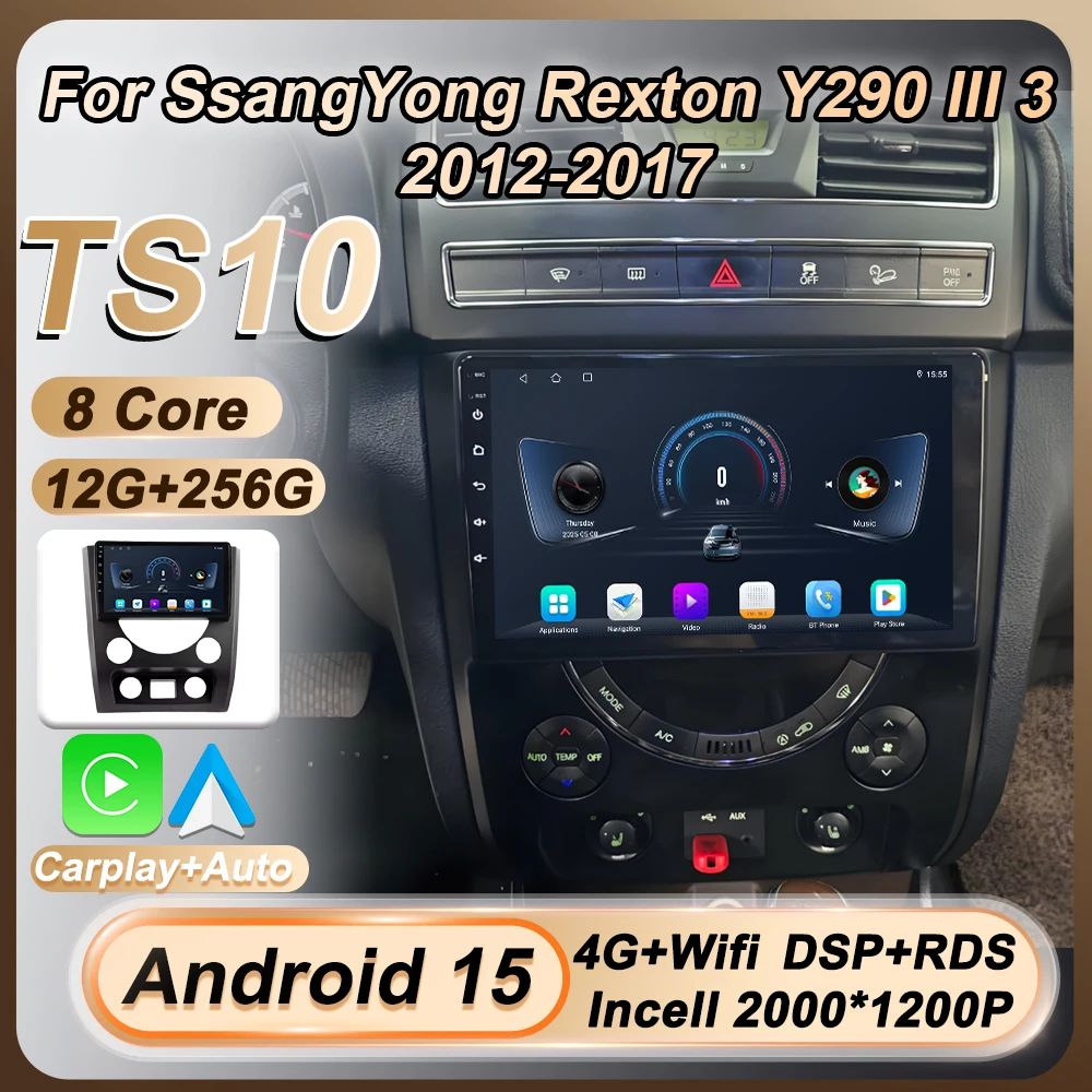 

For SsangYong Rexton Y290 III 3 2012-2017 Carplay Auto Screen Car Radio Android 15 Touch Screen Navigation GPS BT 8 Core 4G Wifi