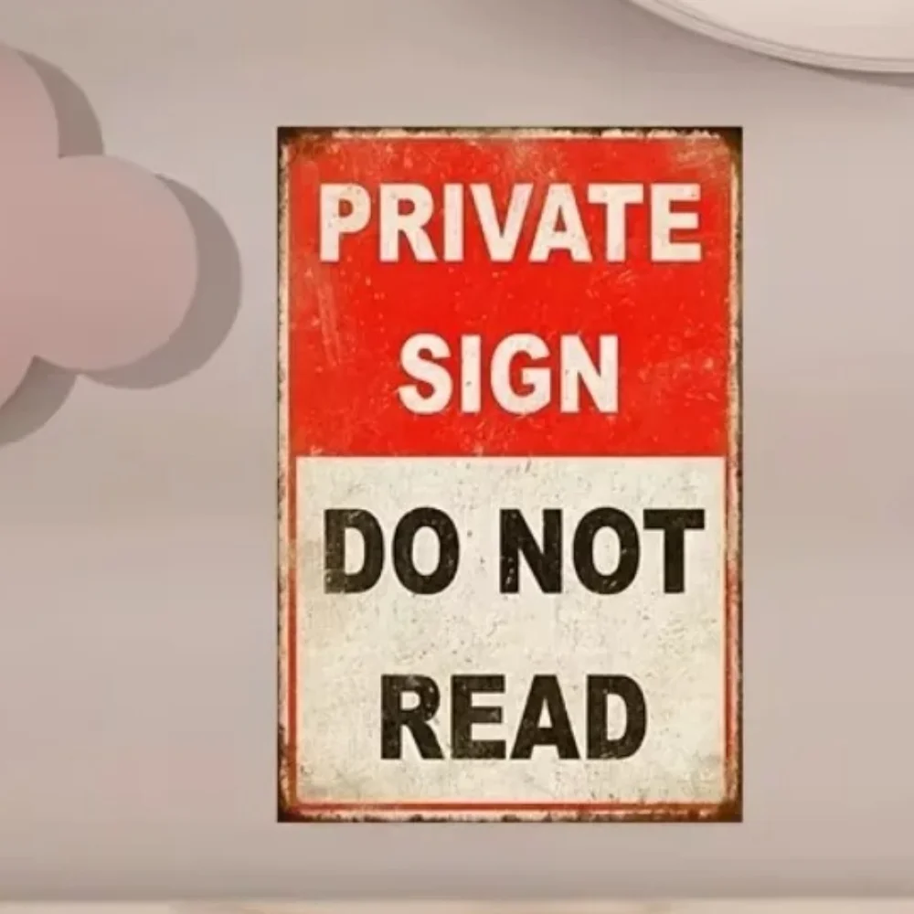 

"Private Sign: Do Not Read" 12x8 Inch Metal Art - 1pc, Vintage Retro Style, Humorous Decor for Home & Garage