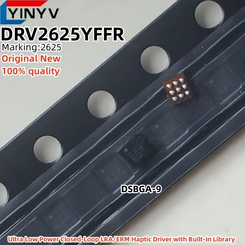 5 Stück DRV2625YFFR 2625 DSBGA-9 DRV2625 Ultra-Low-Power Closed-Loop LRA/ERM Haptik-Treiber mit integrierter Bibliothek Neu 100% Qualität – Detail 1