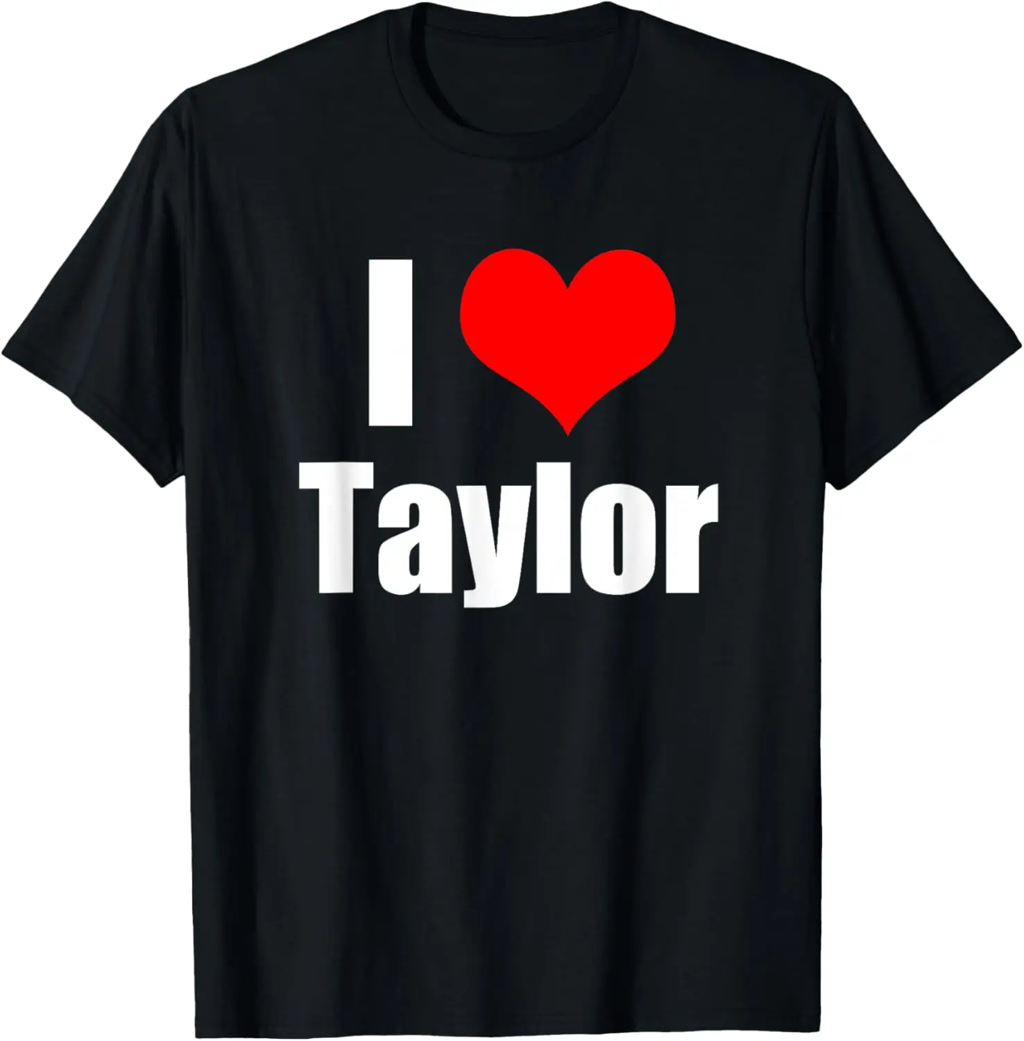 I Love Taylor T-Shirt