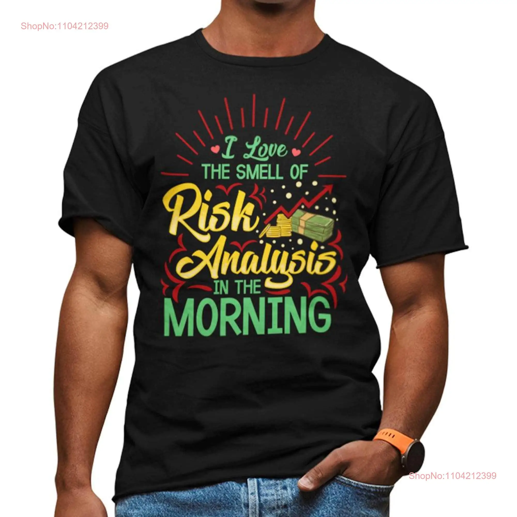 Risk Analysis Humor for Calculating Actuaries T Shirt long or short sleeves