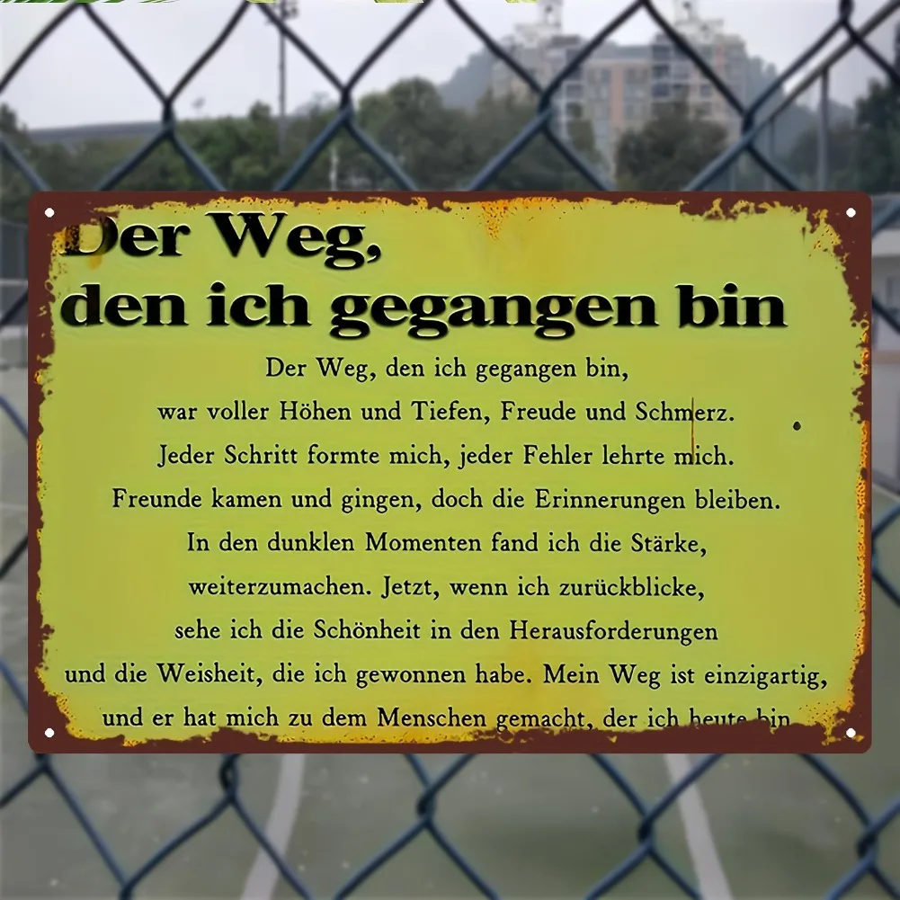 لافتة معدنية مسطحة ثنائية الأبعاد، قطعة واحدة من اقتباسات ألمانية عتيقة - "Der Weg، den ich gigangen bin" - ديكور حائط حديدي عالي التحمل بمظهر عتيق #5