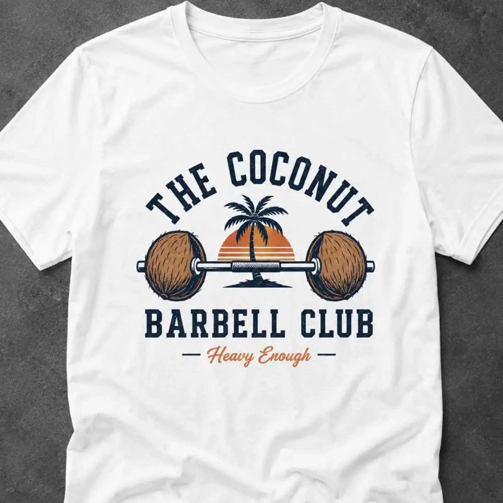 The Coconut Barbell Club Heavy Enough T Shirt Tropical Funny Weightlifting Gym Summer Beach Workout Fitness GifT for Men