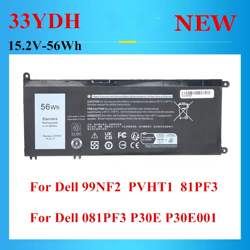 

Новый высококачественный аккумулятор для ноутбука 33YDH для Dell 99NF2 PVHT1 81PF3 081PF3 P30E P30E001 15,2 В-56 Втч