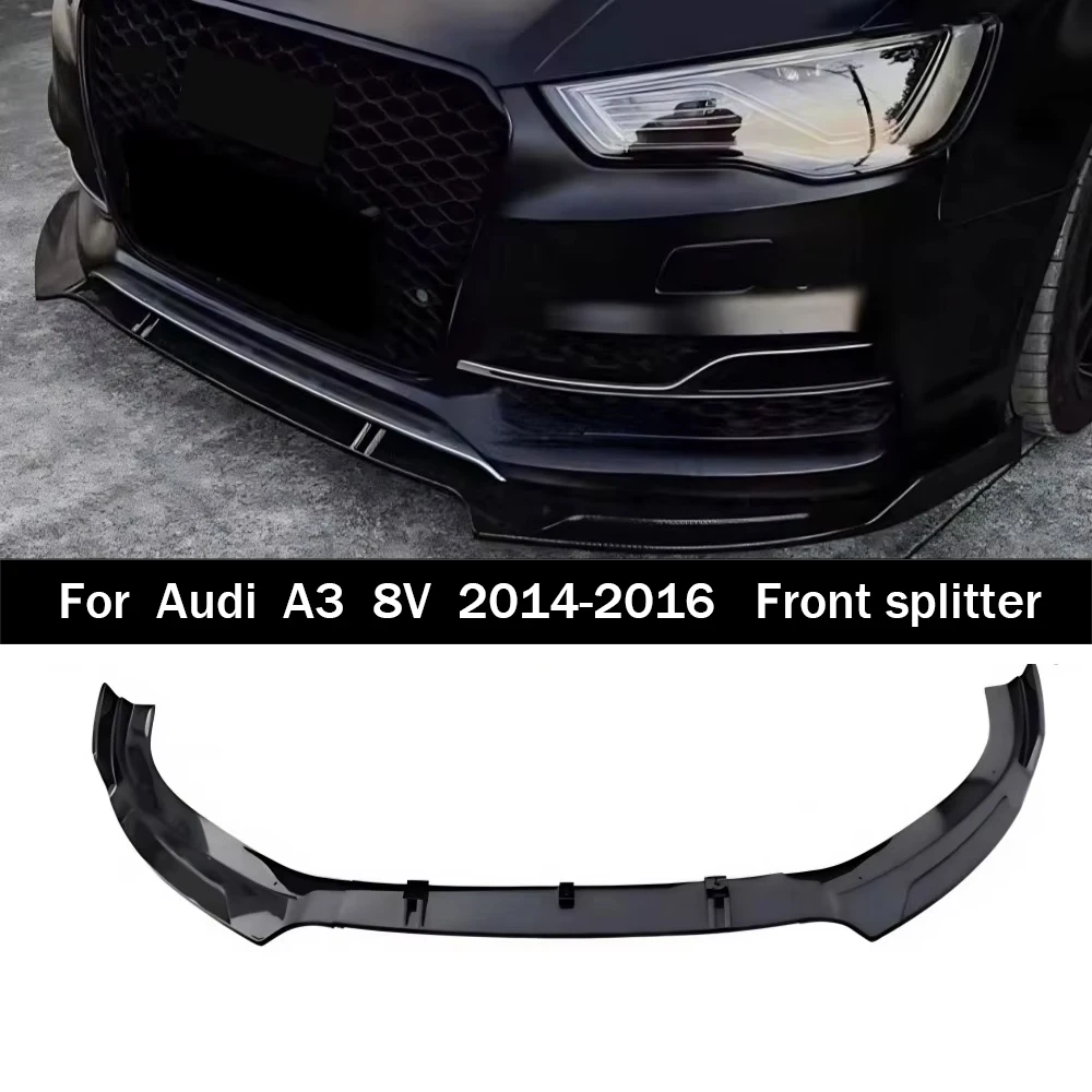 

Для Audi A3 8V 2014-2016 Sportback Sedan: Тюнинг-аксессуары, сплиттер переднего бампера, накладка на бампер, спойлер, обвес, стайлинг
