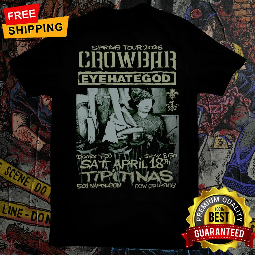 Hot Crowbar Band Eyehategod Spring 2026 Tour T-shirt S to 5XL 2F2004