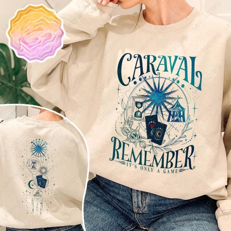 Caraval تذكر أنها فقط لعبة بلوفرات جرافيك أسطورية Booktok Crewneck هوديس ستيفاني جاربر رومانسية البلوز #3