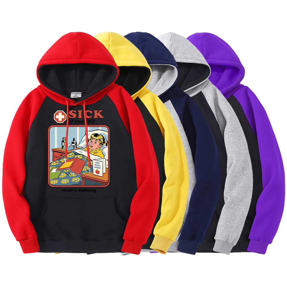 Sick Of Yourshit Health Wellbeing Comics Mens Clothing Fashion Casual Hoodie Autumn Raglan Sweatshirt Crewneck Fashion Hoody