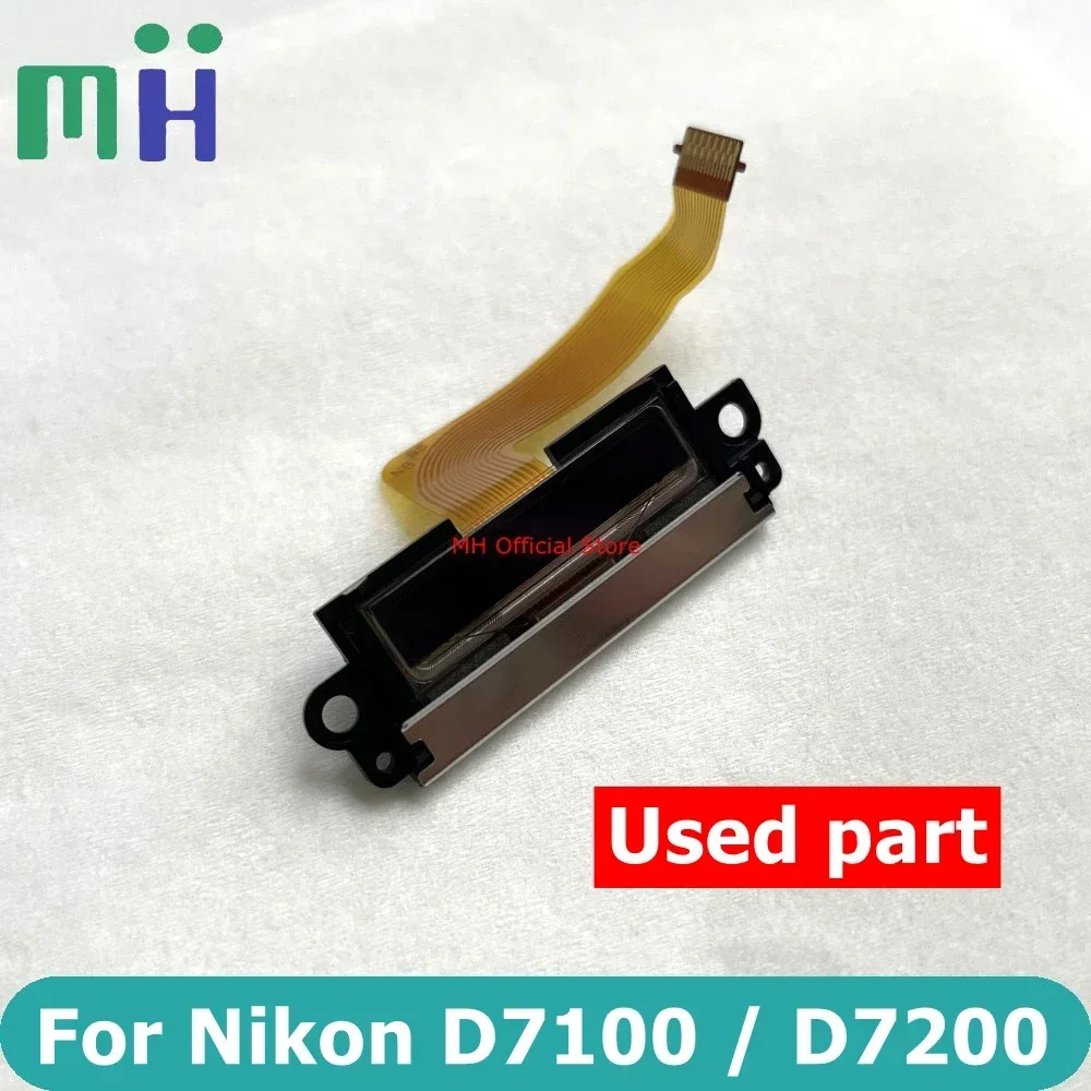 (Not NEW) For Nikon D7100 D7200 Viewfinder LCD Display View Finder VF Internal Screen Camera Replacement Repair Spare Part