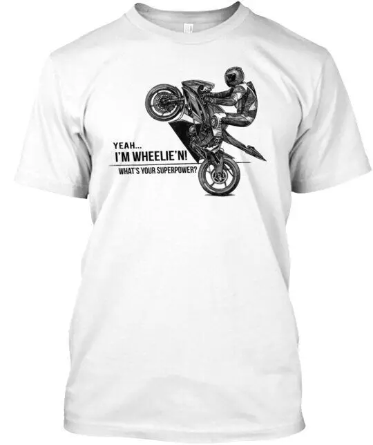 Wheelie Superpower T-Shirt Made in the USA Anime Pattern Clothing Cotton Short Sleeve