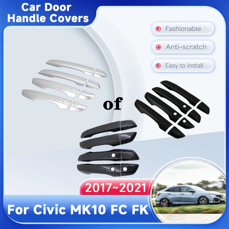 

Door Handle Cover For Honda Civic MK10 FC FK 2017 2018 2019 2020 2021 Sedan Hatchback Sets Covers Exterior Parts Car Accessories