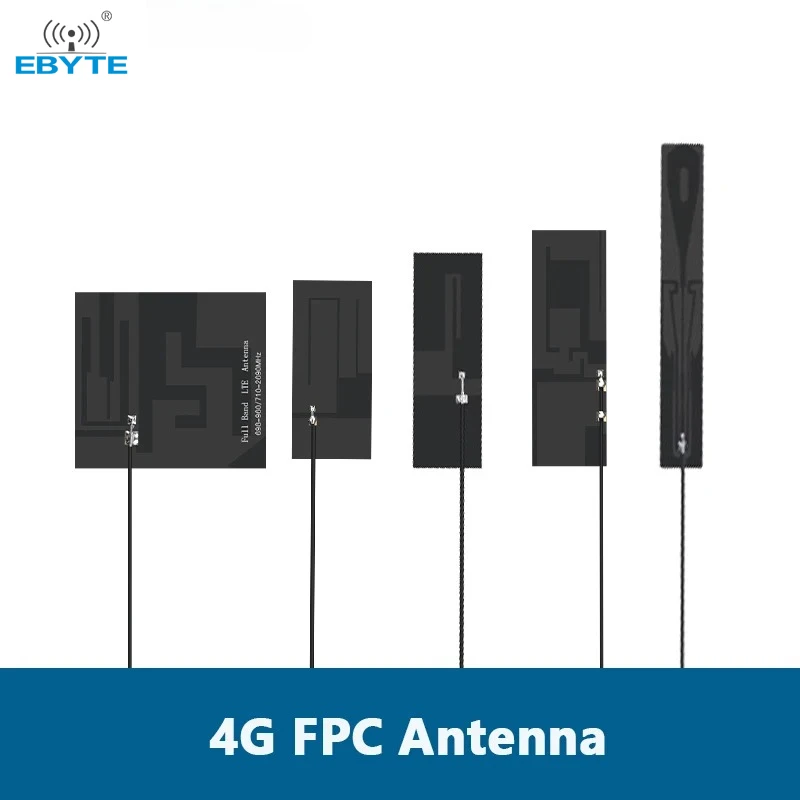 10PCS 4G FPC Antenna Full Netcom Build-in FPC EBYTE TX4G-FPC-9914 TX4G-FPC-8226 4G Series 3M Adhesive Interface Antenna