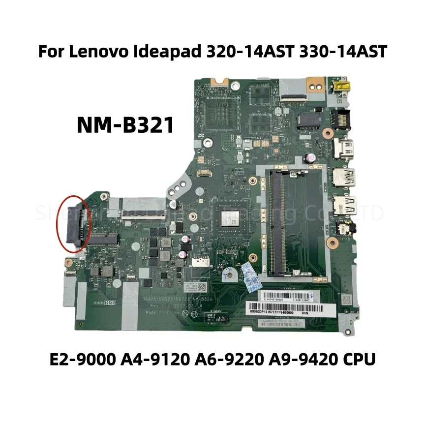 Placa base DG425 DG525 DG725 NM-B321 para Lenovo Ideapad 320-14AST 330-14AST, ordenador portátil con E2-9000, A4-9120, A6-9220, CPU AMD