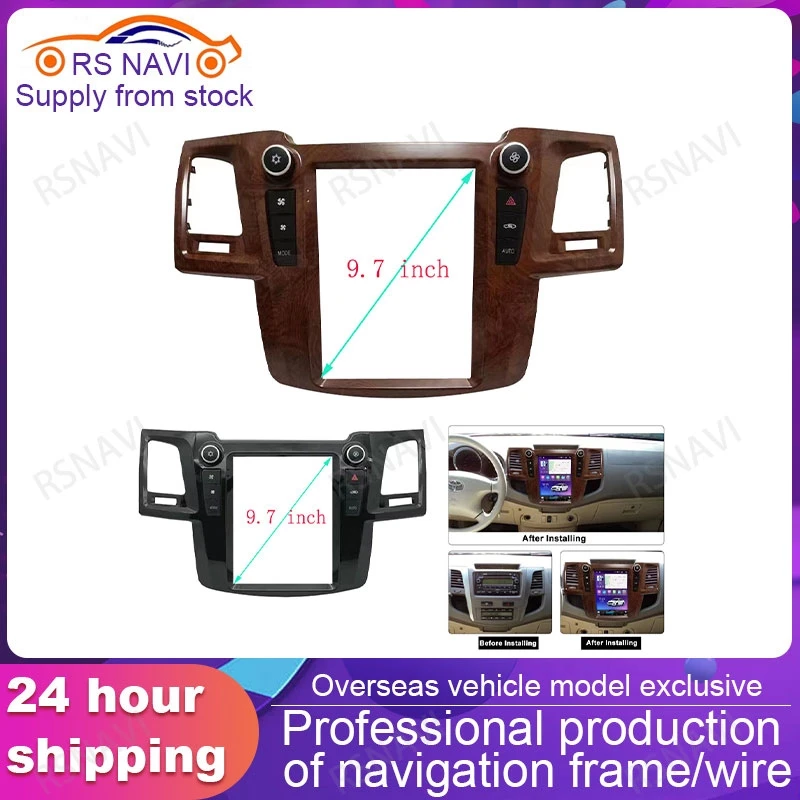 

Android For 2005-2014 TOYOTA FORTUNER/ VIGO/ HILUX 9.7" VERTICAL SCREEN Car Radio Fascias Tesla Style Panel MP5 Stereo Frame ki